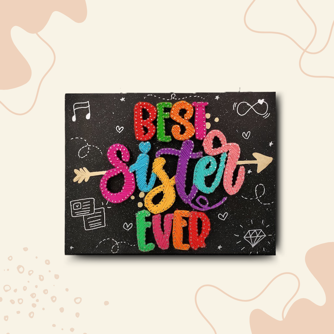 Sisterly Love in String Art: A Tribute to the Best Sister Ever